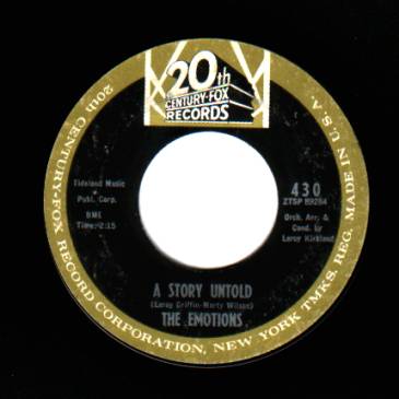THE EMOTIONS - A Story Untold / One Life, One Love, One You - 45T (SP 2 titres)