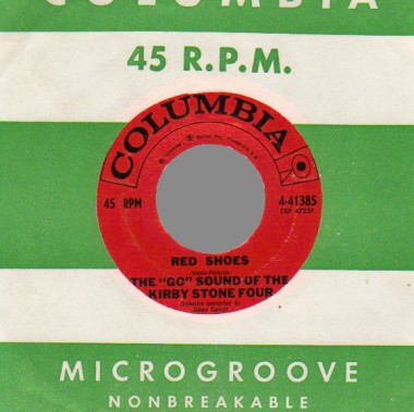 THE KIRBY STONE FOUR - Red Shoes / Ev'rything's Coming Up Roses - 45T (SP 2 titres)