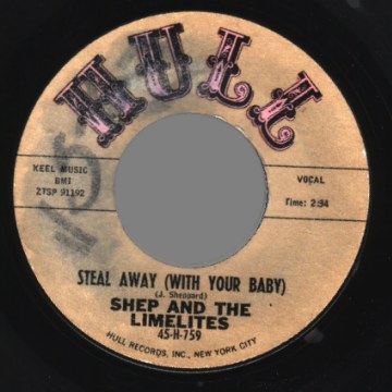 SHEP & THE LIMELITES - Steal Away / For You My Love - 45T (SP 2 titres)
