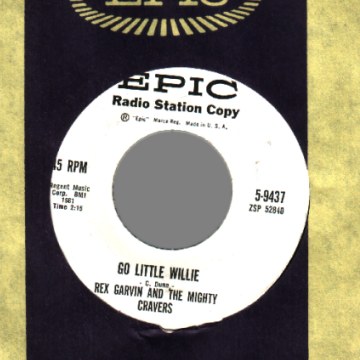 REX GARVIN AND THE MIGHTY CRAVERS - Emulsified / Go Little Willie - 7inch (SP)
