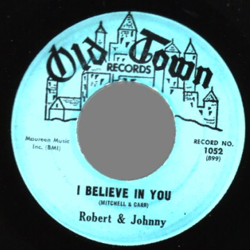 ROBERT & JOHNNY - I Believe In You / Marry Me - 45T (SP 2 titres)