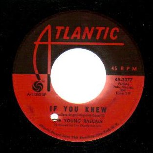 THE YOUNG RASCALS - I've Been Lonely Too Long / If You Knew - 45T (SP 2 titres)