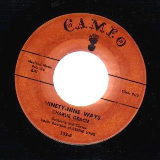 CHARLIE GRACIE - Butterfly / Ninety-nine Way - 45T (SP 2 titres)
