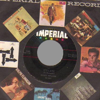 Ricky Nelson - It's Late / Never Be Anyone Else But Me