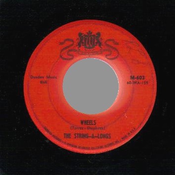 THE STRING A LONGS - Wheels / Am I Asking To Much - 45T (SP 2 titres)