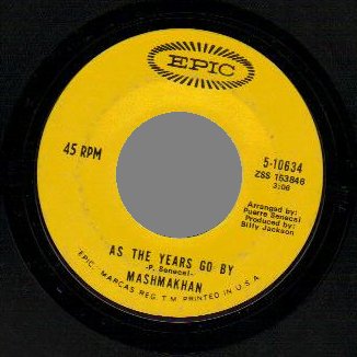 MASHMAKHAN - Days when we are free / AS the years go by - 45T (SP 2 titres)