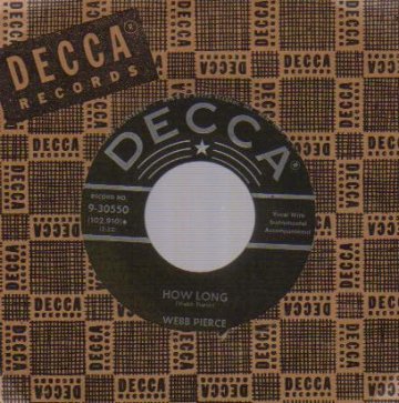 WEBB PIERCE - New Panhandle Rag / How Long - 45T (SP 2 titres)