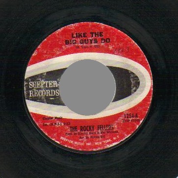 THE ROCKY FELLERS - Great Big World / Like The Big Guys Do - 45T (SP 2 titres)