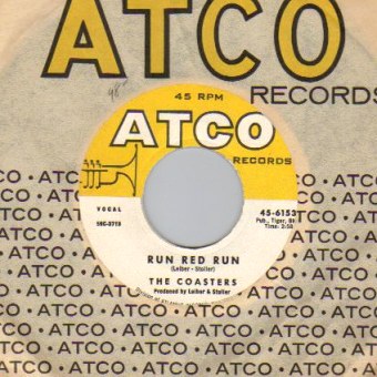 THE COASTERS - What About Us / Run Red Run - 45T (SP 2 titres)