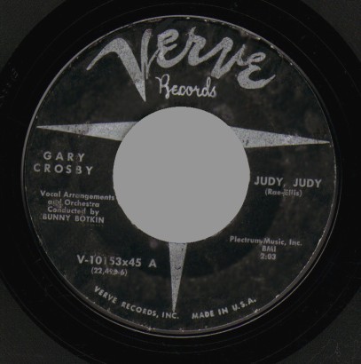 GARY CROSBY - Judy Judy / Cheatin' on Me - 45T (SP 2 titres)