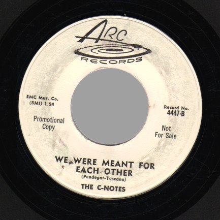 THE C-NOTES - Last Saturday Night / We Were Meant For Each Other - 45T (SP 2 titres)