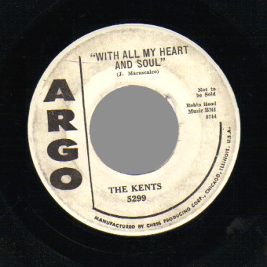 THE KENTS - With All My Heart And Soul / I Found My Girl - 45T (SP 2 titres)