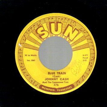 Blue Train / Born To Lose - Johnny Cash