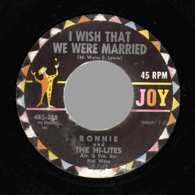 Ronnie And The Hi-Lites Twistin'+And+Kissin'+/+I+Wish+That+We+Were+Married 45RPM