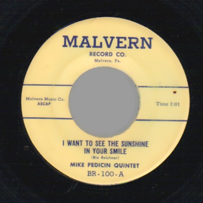 MIKE PEDICIN QUINTET - Please Don't Talk About Me When I'm Gone / I Want To See The Sunshine In Your Smile - 45T (SP 2 titres)