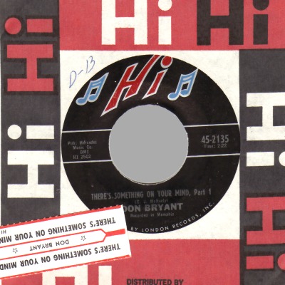 DON BRYANT - There's Something On Your Mind (Parts 1 & 2) - 45T (SP 2 titres)