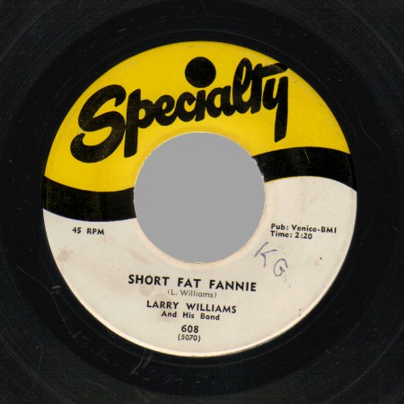 LARRY WILLIAMS - Short Fat Fannie / High School Dance - 45T (SP 2 titres)