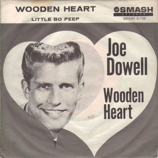 JOE DOWELL - Wooden Heart / Little Bo Peep - 45T (SP 2 titres)
