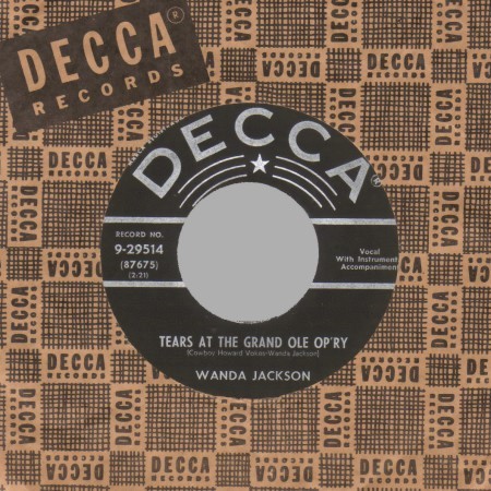 Jackson,Wanda Tears+At+The+Grand+Ole+Opry+/+Nobody's+Darlin'+But+Mine 45RPM