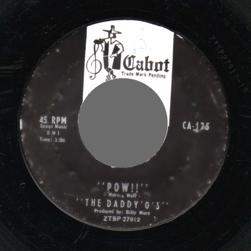 THE DADDY-O'S - Pow ! / Don't Bother Me - 45T (SP 2 titres)