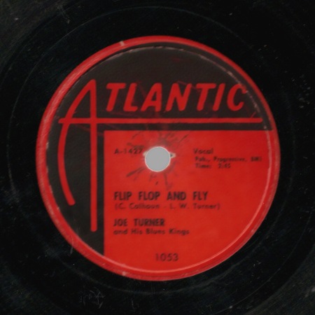 JOE TURNER - Flip. Flop & Fly / Ti-Ri-Lee - 78T