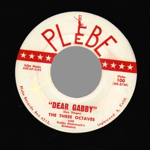 THE THREE OCTAVES - Dear Gabby / All I Want And Need - 45T (SP 2 titres)