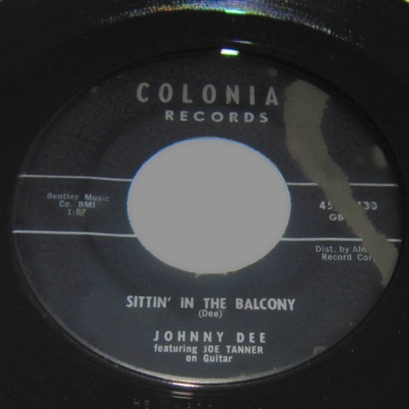 JOHNNY DEE - Sittin' In The Balcony / A-Plus In Love - 45T (SP 2 titres)