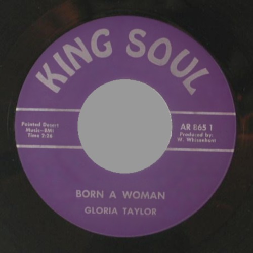 GLORIA TAYLOR - Born A Woman / Do Your Duty - 45T (SP 2 titres)