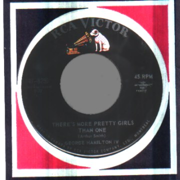 GEORGE HAMILTON IV - There's More Pretty Girls Than One / If You Don't Somebody Else Will - 45T (SP 2 titres)