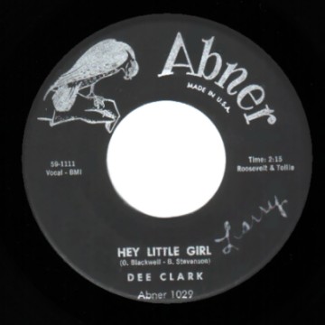 DEE CLARK - If It Wasn't For Love / Hey Little Girl - 7inch (SP)