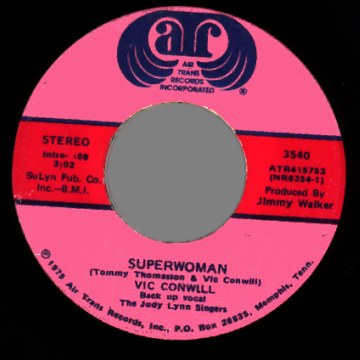 VIC CONWILL - Superwoman / you can cry on my shoulder - 45T (SP 2 titres)