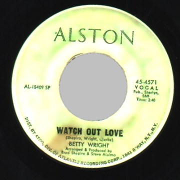 BETTY WRIGHT - Watch Out Love / He's Bad Bad Bad - 45T (SP 2 titres)