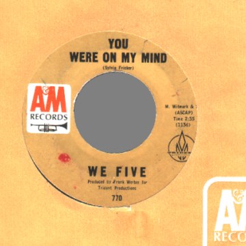 WE FIVE - You Were On My Mind / Small World - 45T (SP 2 titres)