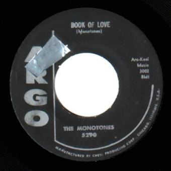 Monotones - Book Of Love / You Never Loved Me