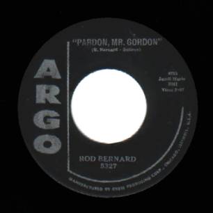 ROD BERNARD - This Should Go On Forever / Pardon Mr Gordon - 45T (SP 2 titres)