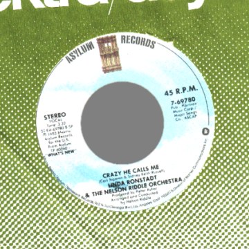 Linda Ronstadt And Nelson Riddle Orch Crazy He Calls Me / What'S New 45RPM