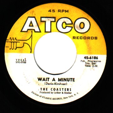 Coasters Wait A Minute / Thumbin A Ride 45RPM