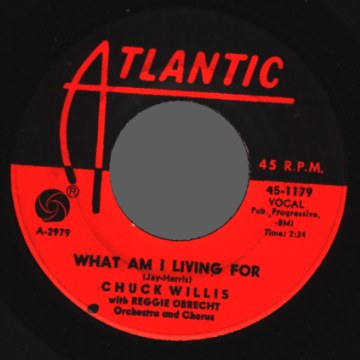 CHUCK WILLIS - What Am I Living For / Hang Up My Rock And Roll Shoes - 7inch (SP)