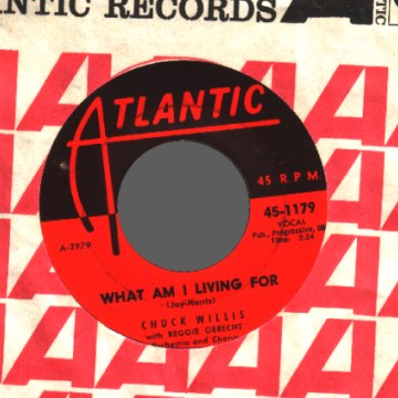CHUCK WILLIS - What Am I Living For / Hang Up My Rock & Roll Shoes - 7inch (SP)