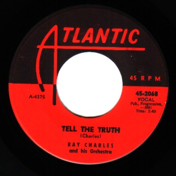 RAY CHARLES - Sweet Sixteen Bars / Tell The Truth - 45T (SP 2 titres)