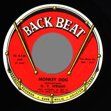 O.V. WRIGHT - Monkey Dog / You're Gonna Make Me Cry - 45T (SP 2 titres)
