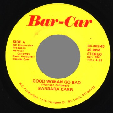 BARBARA CARR - Messing with my mind / good woman go bad - 7inch (SP)