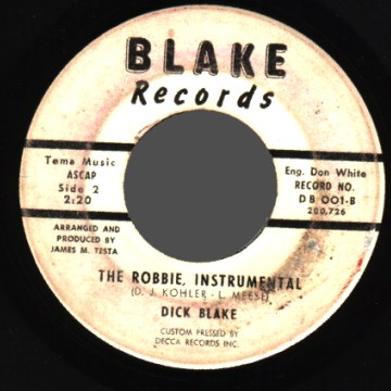 DICK BLAKE - The Robbie / The Robbie, Instrumental - 45T (SP 2 titres)