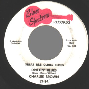 Charles Brown - Driftin' Blues / Black Night