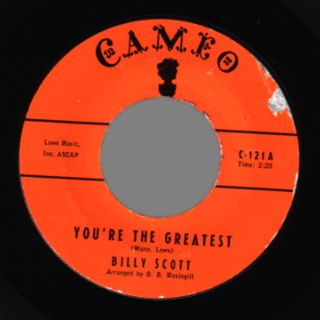 BILLY SCOTT - You're The Greatest/ That's Why I Was Born - 7inch (SP)