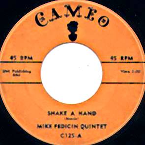 Mike Pedicin Quintet - The Dickie Doo / Shake A Hand