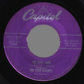 THE 4 KNIGHTS - Oh Baby Mine / I Couldn't Stay Away From You - 45T (SP 2 titres)