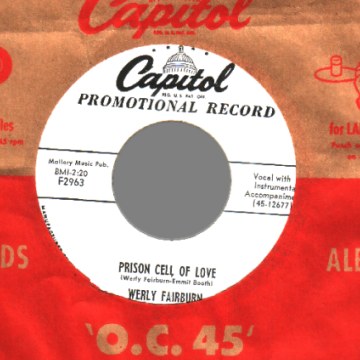 WERLY FAIRBURN - Prison Cell of Love / I Feel Like Cryin' - 45T (SP 2 titres)