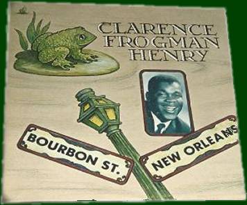 Clarence Frogman Henry LP