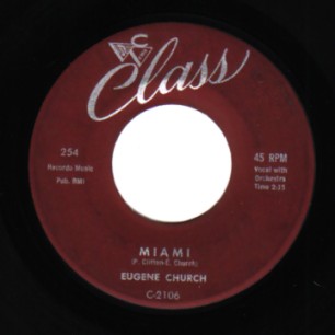 EUGENE CHURCH - Miami / I Ain't Goin' For That - 7inch (SP)